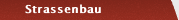 Strassenbau