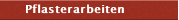 Pflasterarbeiten